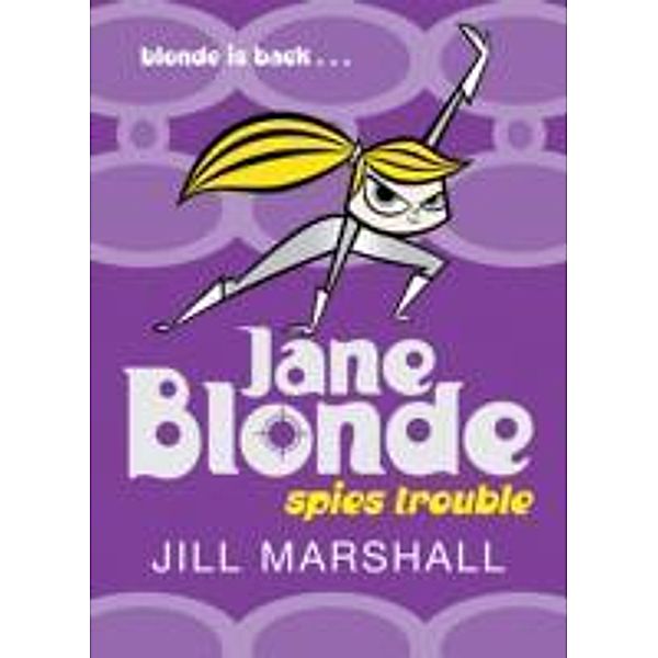 Jane Blonde, Jill Marshall