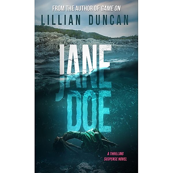 Jane Doe, Lillian Duncan
