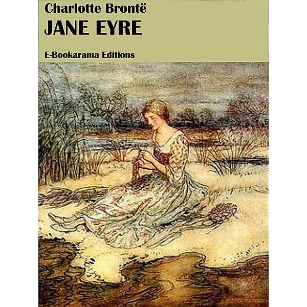 Jane Eyre, Charlotte Brontë