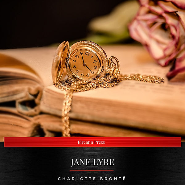 Jane Eyre, Charlotte Brontë