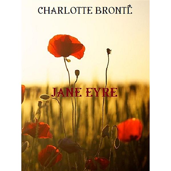 Jane Eyre, Charlotte Brontë