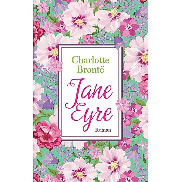 Jane Eyre, Charlotte Brontë