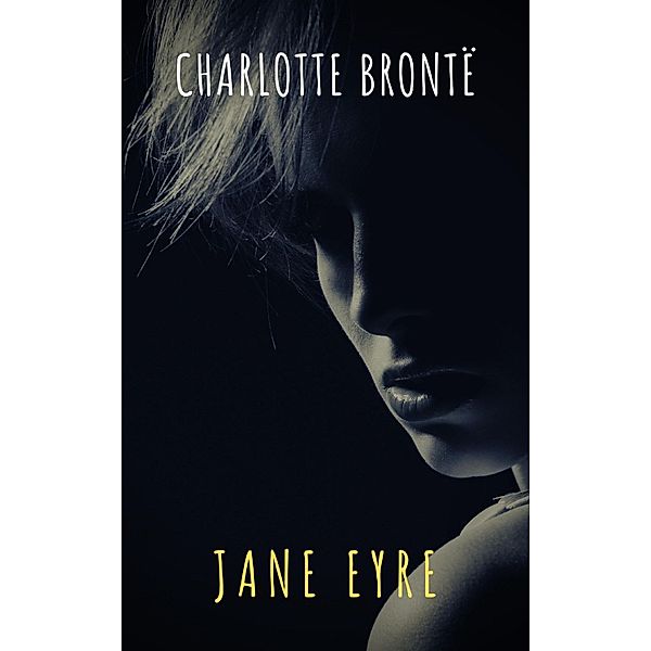 Jane Eyre, Charlotte Brontë, The griffin Classics