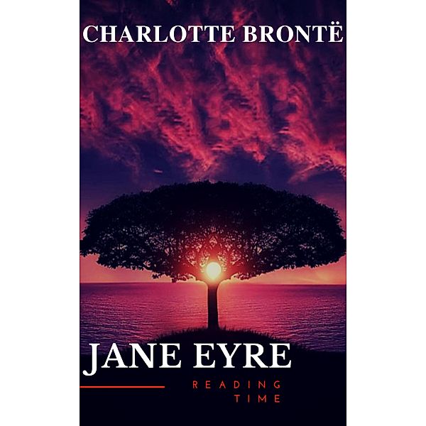 Jane Eyre, Charlotte Brontë, Reading Time