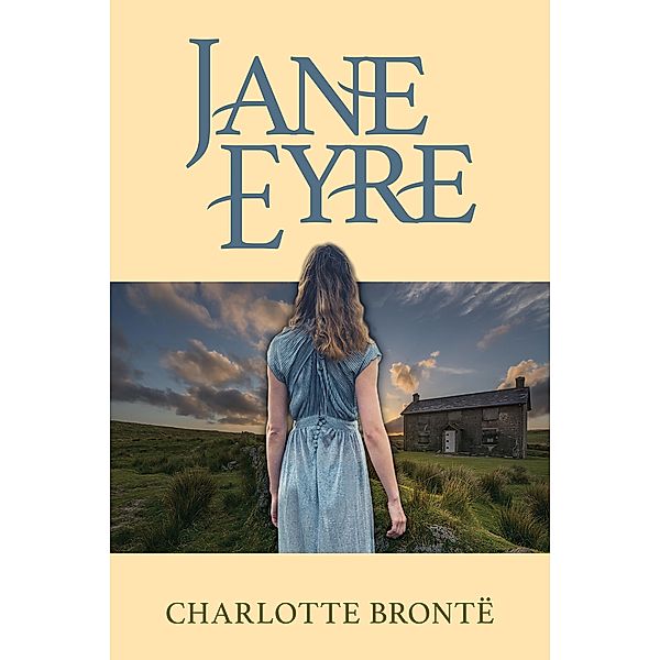 Jane Eyre, Charlotte Brontë