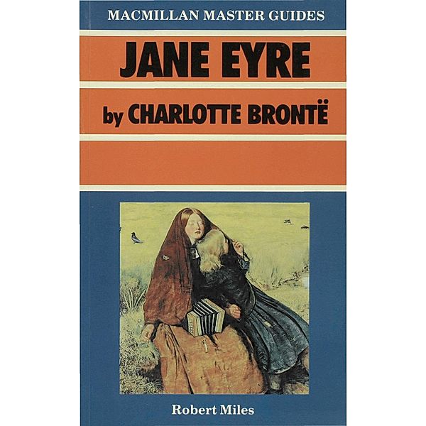 Jane Eyre by Charlotte Brontë, Robert Miles