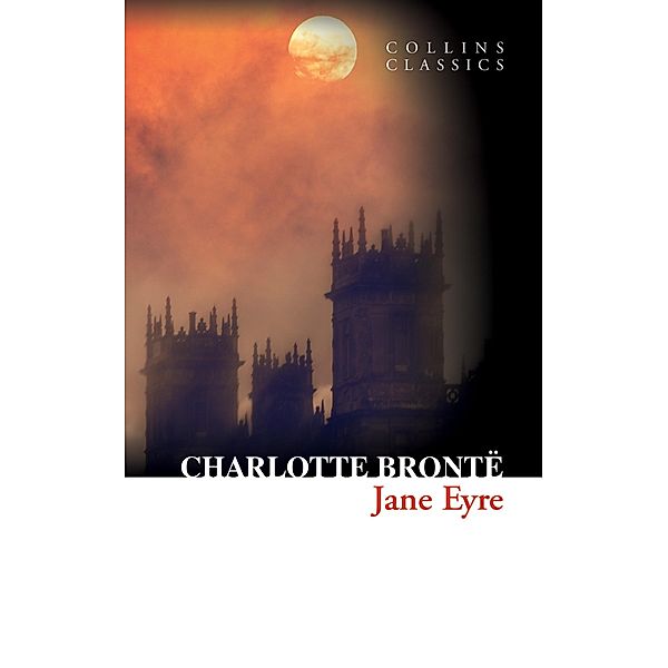 Jane Eyre / Collins Classics, Charlotte Brontë