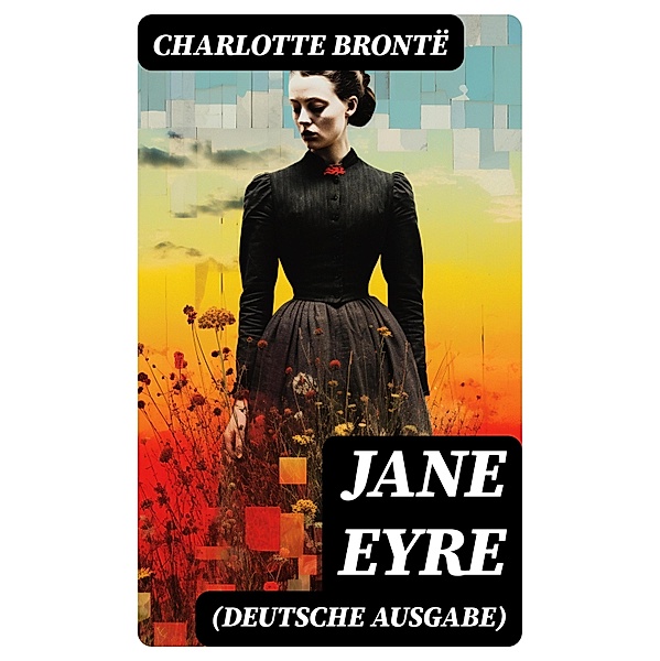 Jane Eyre (Deutsche Ausgabe), Charlotte Brontë