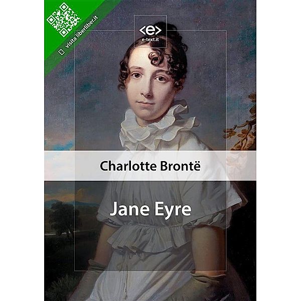 Jane Eyre / Liber Liber, Charlotte Brontë