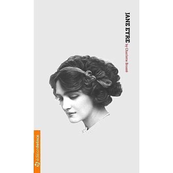 Jane Eyre / Well Read Edition, Charlotte Brontë