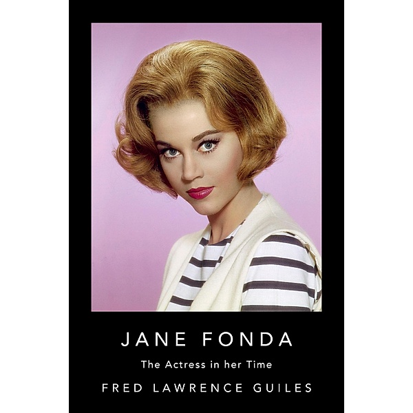 Jane Fonda / Fred Lawrence Guiles Old Hollywood Collection, Fred Lawrence Guiles