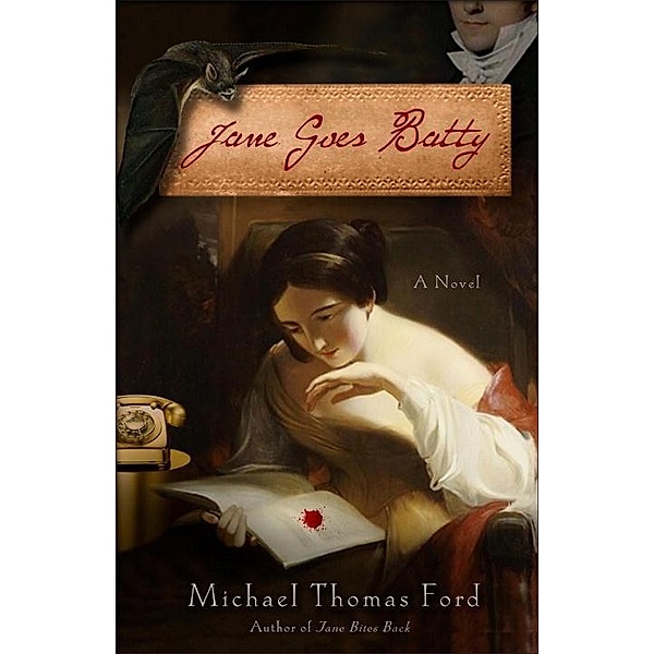Jane Goes Batty / Jane Fairfax Bd.2, Michael Thomas Ford