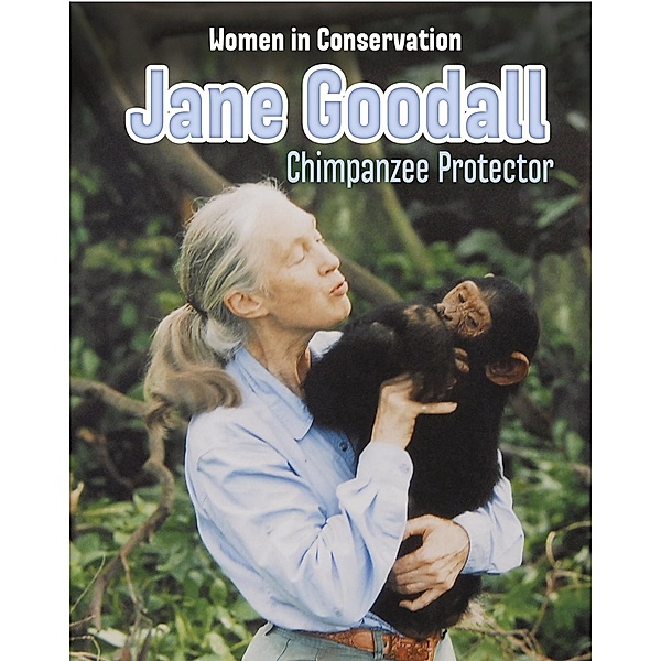 Jane Goodall, Robin S. Doak