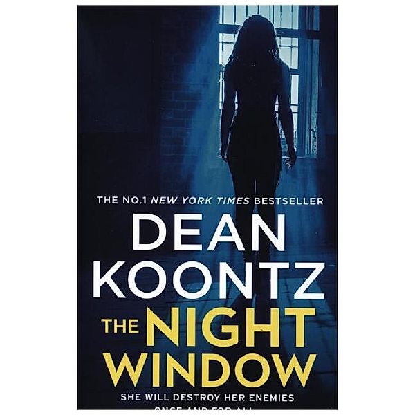 Jane Hawk Thriller / Book 5 / The Night Window, Dean Koontz