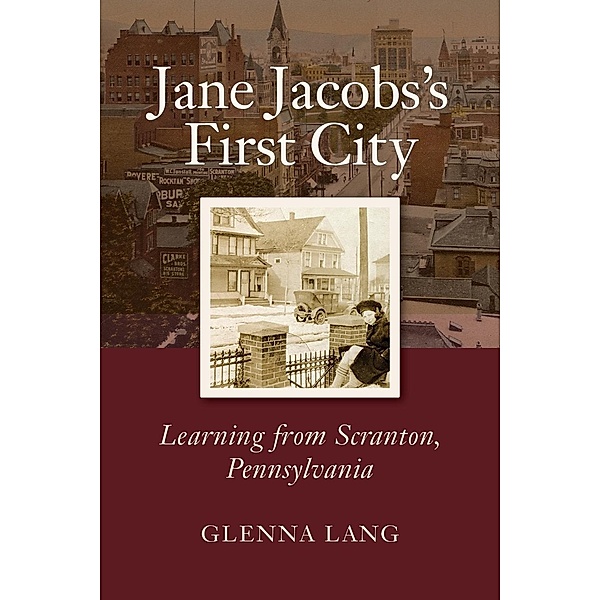 Jane Jacobs's First City, Glenna Lang