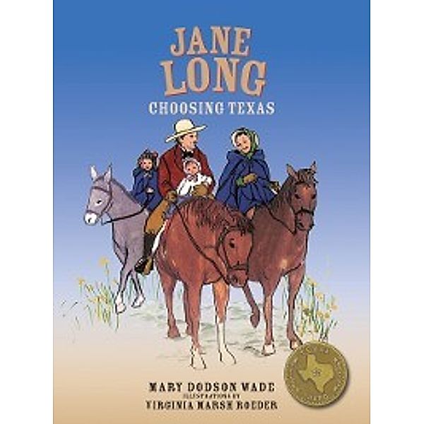 Jane Long, Mary Dodson Wade