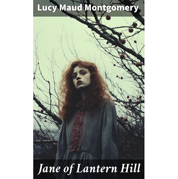 Jane of Lantern Hill, Lucy Maud Montgomery