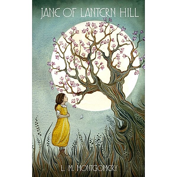 Jane of Lantern Hill, L. M. Montgomery