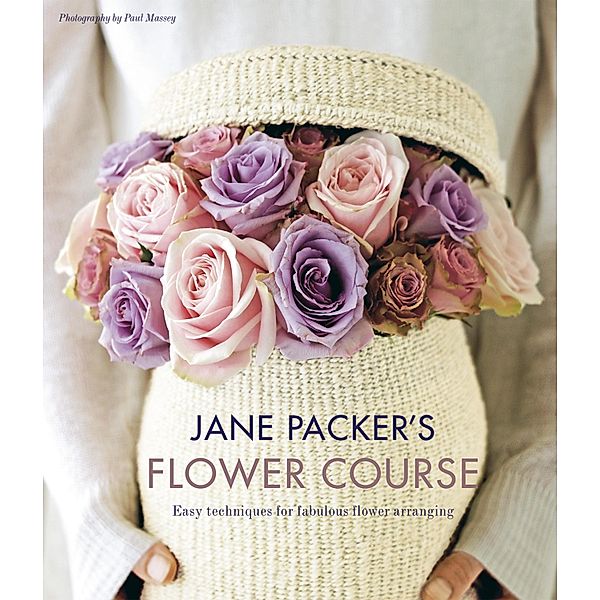 Jane Packer's Flower Course, Jane Packer