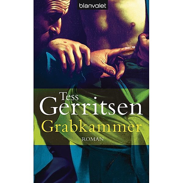 Jane Rizzoli Band 7: Grabkammer, Tess Gerritsen