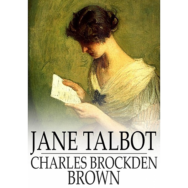 Jane Talbot / The Floating Press, Charles Brockden Brown