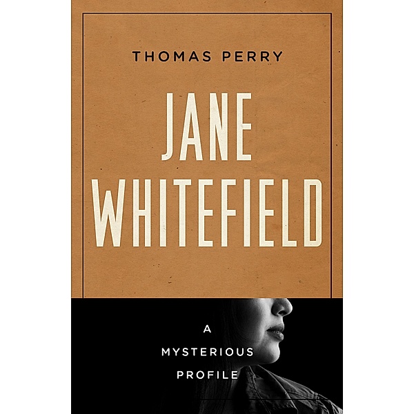 Jane Whitefield / Mysterious Profiles, Thomas Perry