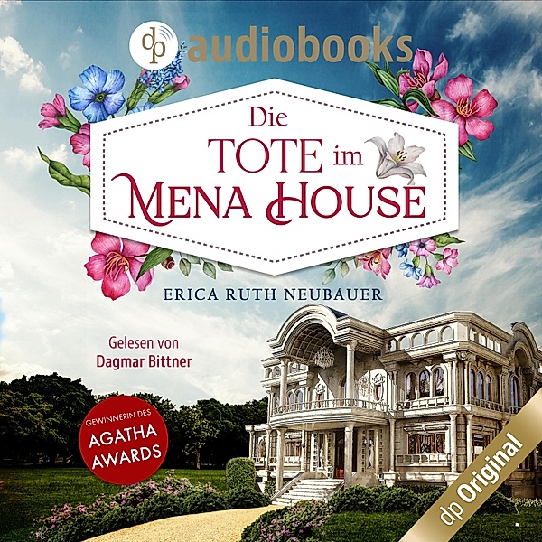 Jane Wunderly-Reihe - 1 - Die Tote im Mena House, Erica Ruth Neubauer