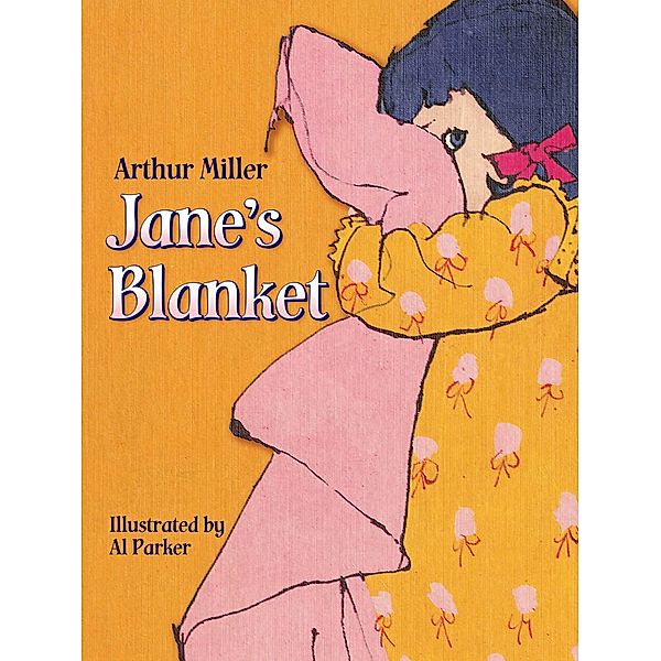 Jane's Blanket, Arthur Miller