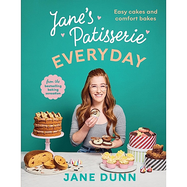 Jane's Patisserie Everyday, Jane Dunn
