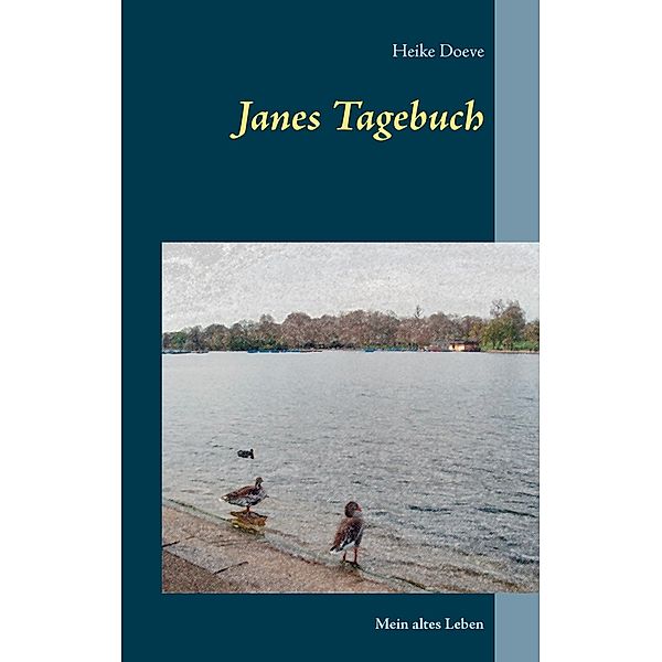 Janes Tagebuch, Heike Doeve