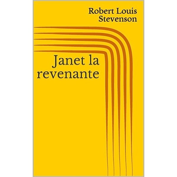 Janet la revenante, Robert Louis Stevenson