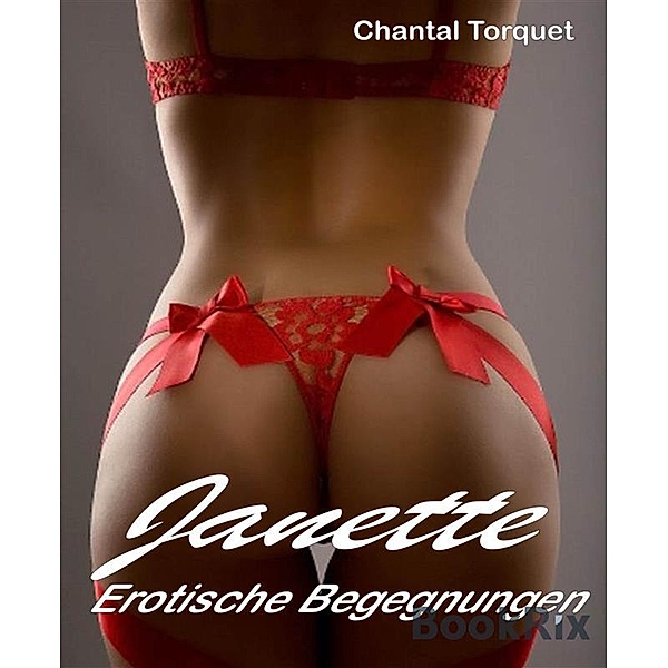Janette, Chantal Torquet