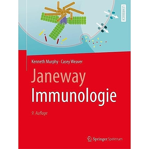 Janeway Immunologie, Kenneth Murphy, Casey Weaver