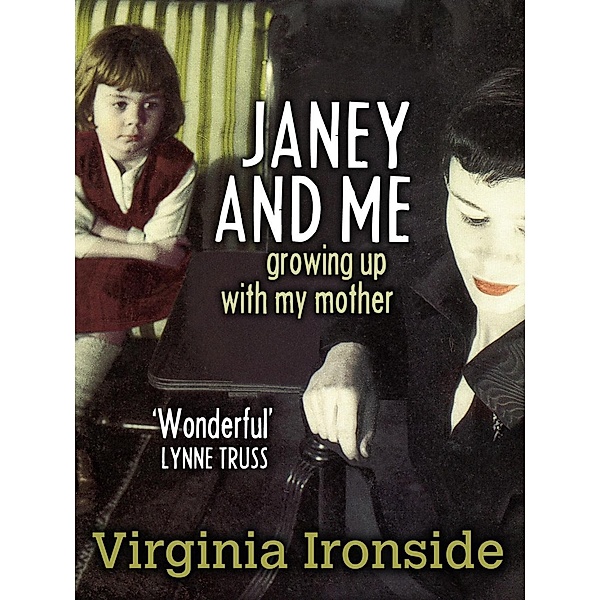 Janey and Me, Virginia Ironside