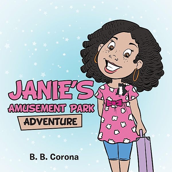 Janie's Amusement Park Adventure, B. B. Corona