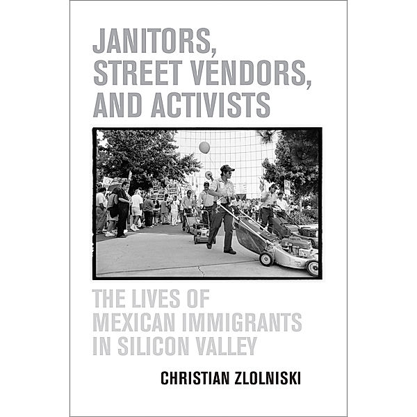 Janitors, Street Vendors, and Activists, Christian Zlolniski