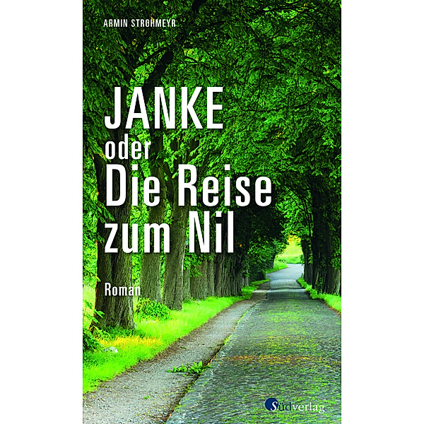 Janke oder Die Reise zum Nil, Armin Strohmeyr
