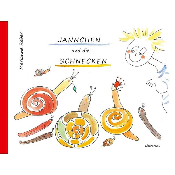 Jannchen und die Schnecken, Marianne Reber