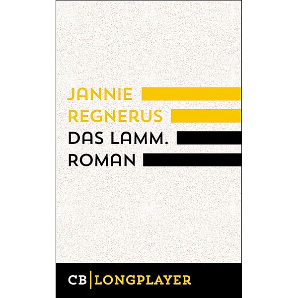 Jannie Regnerus: Das Lamm, Jannie Regnerus