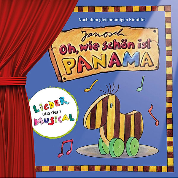 Janosch - Janosch - Oh, wie schön ist Panama (Lieder aus dem Musical)