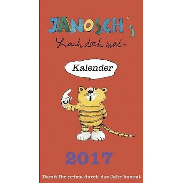 Janoschs Lach-doch-mal-Kalender 2018, Janosch