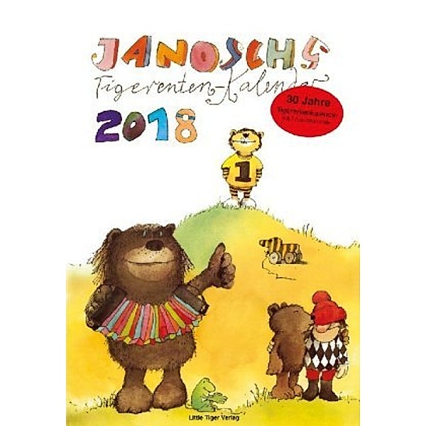 Janoschs Tigerentenkalender 2018, Janosch
