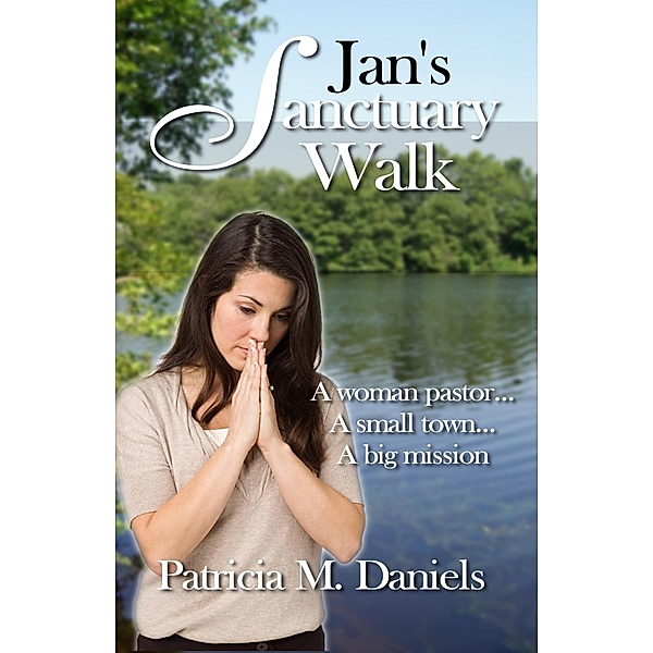 Jan's Sanctuary Walk, Patricia Daniels