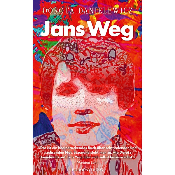Jans Weg, Dorota Danielewicz