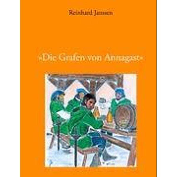 Janssen, R: Die Grafen von Annagast, Reinhard Janssen