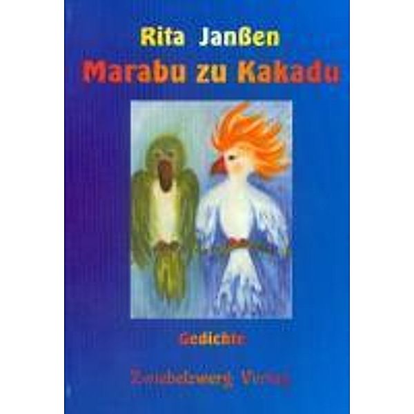 Janßen, R: Marabu zu Kakadu, Rita Janßen