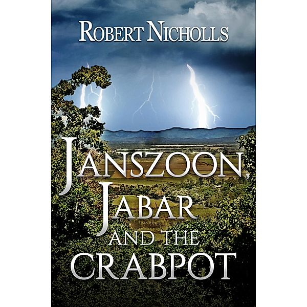 Janszoon, Jabar and the Crabpot, Robert Nicholls