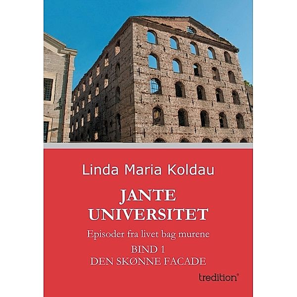 Jante Universitet, Linda M. Koldau