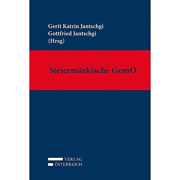 Jantschgi, G: Steiermärkische GemO, Gerit Katrin Jantschgi, Gottfried Jantschgi