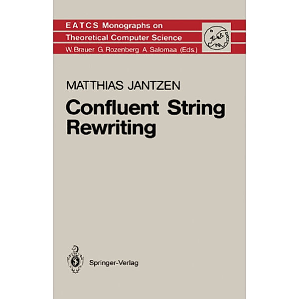 Jantzen, M: Confluent String Rewriting, M. Jantzen